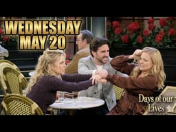 Days of Our Lives Full Recap for 20/5/26 | DOOL Wednesday, May 20th, 2026 Full Recap