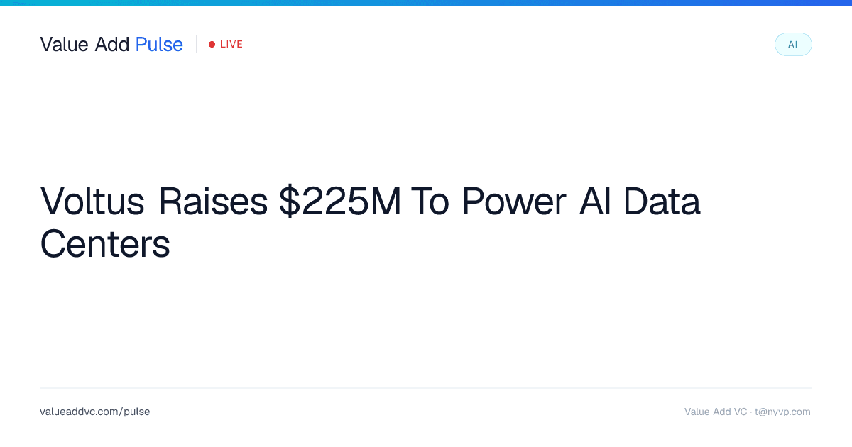 Voltus Raises $225M To Power AI Data Centers