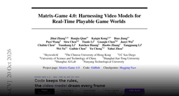 Matrix-Game 4.0: Harnessing Video Models for Real-Time ...