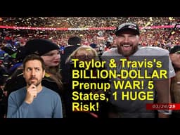 Taylor & Travis's BILLION-DOLLAR Prenup WAR! 5 States, 1 HUGE Risk!