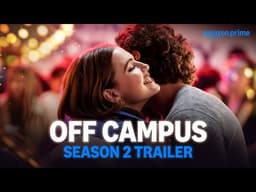 Off Campus - Season 2 | Official Trailer (2027) | Prime Video