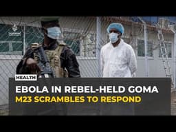 Aid agencies step in as Ebola case confirmed in rebel-hit eastern DRC city