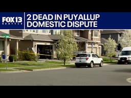 2 dead in Puyallup, WA shooting after domestic dispute escalates | FOX 13 Seattle