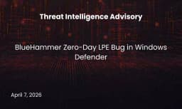 BlueHammer Zero-Day LPE Bug in Windows Defender