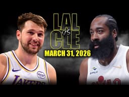 Los Angeles Lakers vs Cleveland Cavaliers Full Game Highlights – March 31, 2026 | NBA Season