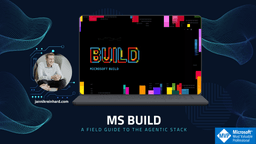 Microsoft Build 2026: Essential Guide to 13 Best Agent Wins