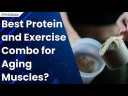 Scientists Discover Optimal Nutrition and Workout Combination for Older Adult Muscle Strength
