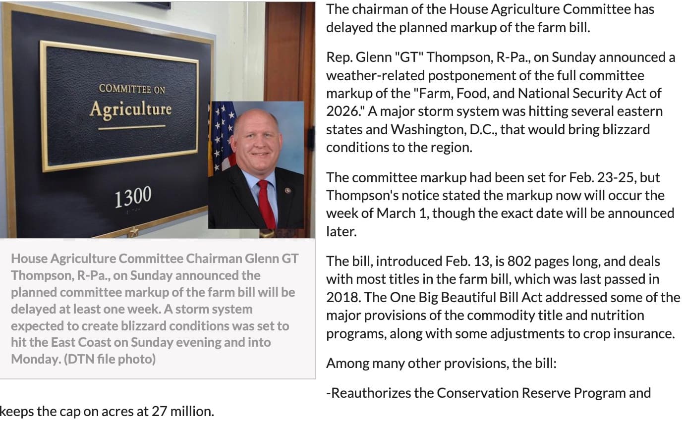 Farm Bill markup delayed at least one week--snowstorm justifies delay, but also provides more time to work out disagreements over this very controversial bill