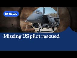 US airman rescued in Iran after special forces operation | ABC NEWS