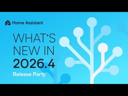 Home Assistant 2026.4 Release Party