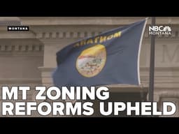 Montana Supreme Court upholds 2023 zoning reform laws after legal challenge