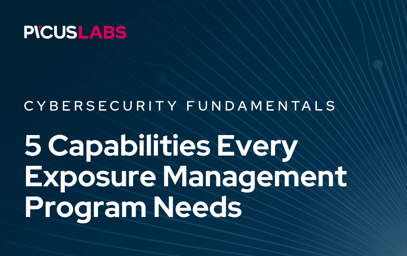 5 Capabilities Every Exposure Management Program Needs