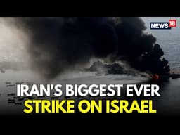 Israel Iran War LIVE | Iran Launches Biggest-Ever Strike on Israel, Netanyahu Calls Trump | N18G