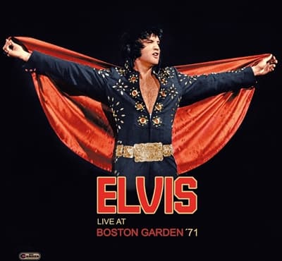 'ELVIS: Live At Boston Garden '71' - EIN in-depth review