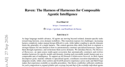 Raven: The Harness of Harnesses for Composable Agentic Intelligence