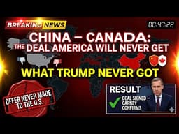 China Offered Canada What It Never Offered America — Washington Found Out 36 Hours Later