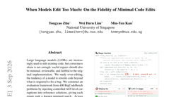 When Models Edit Too Much: On the Fidelity of Minimal Code Edits