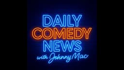 Stephen Colbert’s Late Show Finale and Chelsea Handler vs. Shane Gillis (Catch-Up from Edinburgh)