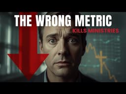 THE WRONG METRIC KILLS MINISTRIES with captions