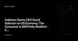Goldman Sachs CEO David Solomon on US Economy