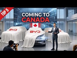 JUST IN: BYD reveals 5 Best selling models for Canada in 2026