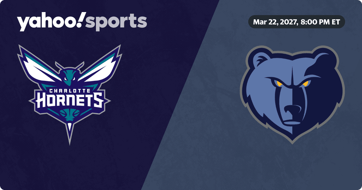 Charlotte Hornets @ Memphis Grizzlies - Yahoo Sports