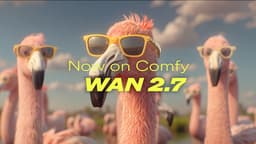 Wan2.7 Is Now Available in ComfyUI via Partner Nodes