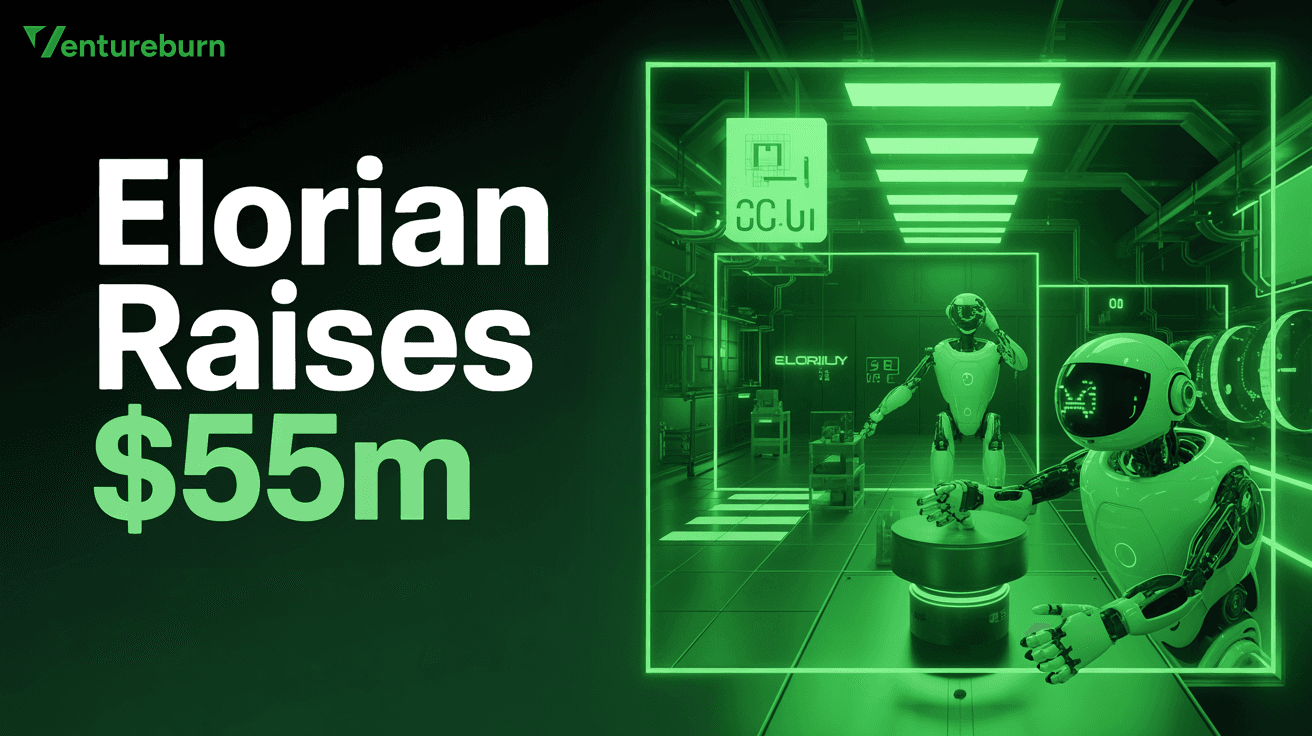 Elorian Raises $55M for Visual Reasoning AI Growth