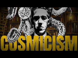 The Dark Philosophy of Cosmicism | HP Lovecraft's Complete Philosophy for Sleep
