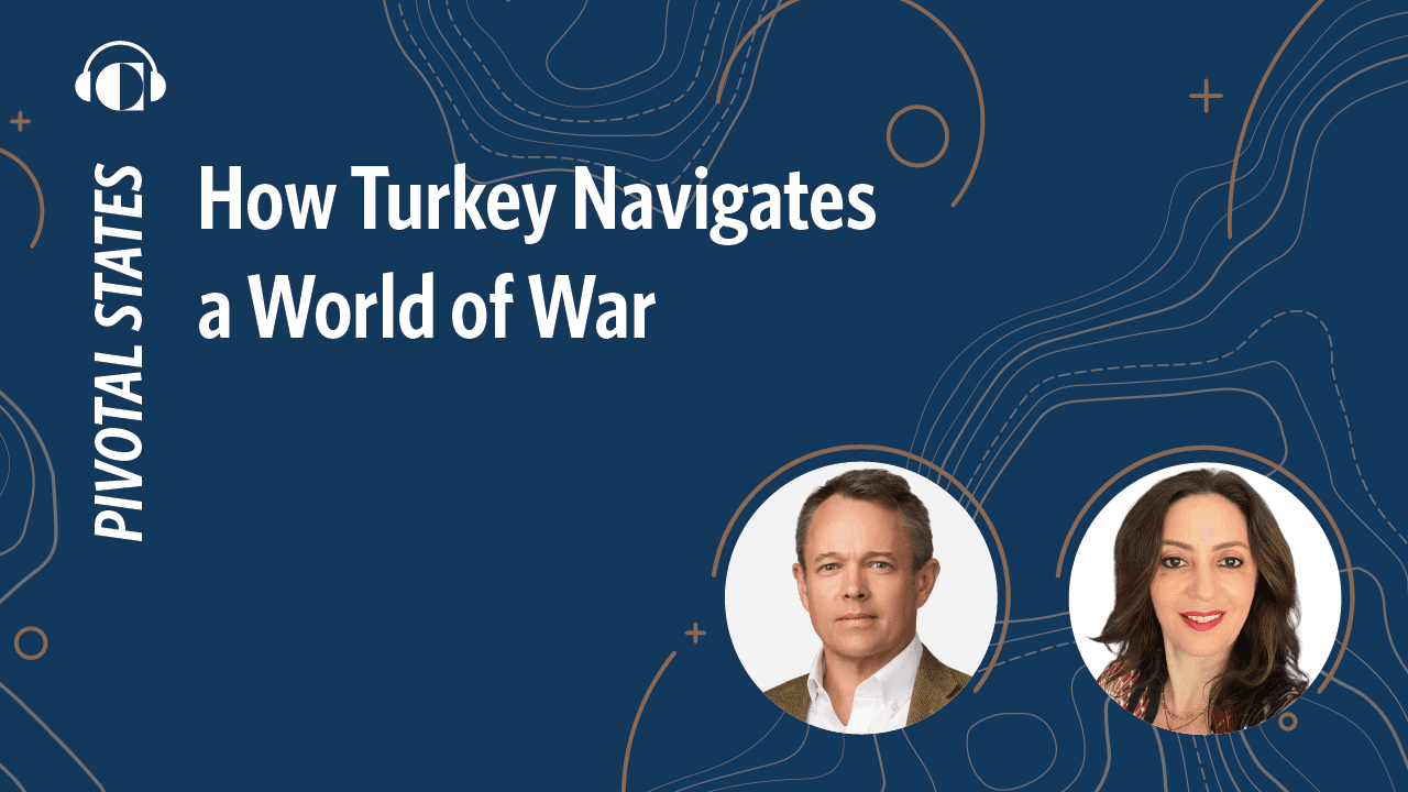 How Türkiye Navigates a World of War