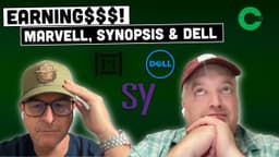 Earnings! Marvell, Synopsis, Dell and more thesis time.