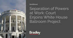 Separation of Powers at Work: Court Enjoins White House ...