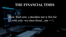 Inside the Financial Times: How One Newsroom Decides ...