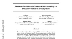 Encoder-Free Human Motion Understanding via Structured Motion Descriptions