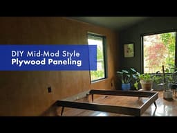 Our budget DIY Midcentury modern style wood paneled wall, using plywood
