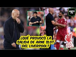 SACUDIDA en la PREMIER. LIVERPOOL NO AGUANTÓ MÁS y despidió a ARNE SLOT, ¿llega IRAOLA?   | ESPN FC