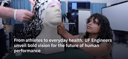 From Athletes to Everyday Health: UF Engineers Unveil Bold Vision for the Future of Human Performance | Newswise
