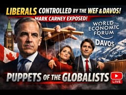 LIVE: MARK CARNEY’S DAVOS NETWORK EXPOSED