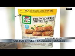 Consumer Alert: Costco chicken sausages recalled