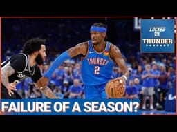 A FAILURE of a Season for OKC Thunder? | Contract Updates | Exit Interview Recap