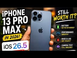 iPhone 13 Pro Max iOS 26.5 Review 🔥 Is It Still Worth It in 2026? (Battery & Bugs Test)