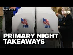 What last night’s primary elections mean for the road to November