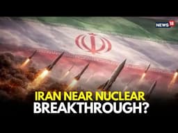 Iran Nuclear Crisis LIVE | Tehran’s Uranium Stockpile Triggers Global Concern | Iran News Live -N18G