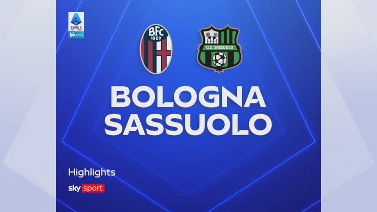 VIDEO. Bologna-Sassuolo 2-2: gol e highlights - Sky Sport