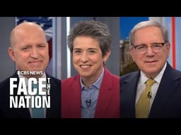 Reporters break down Iran war and its election year impacts on "Face the Nation"