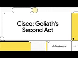 Cisco: Goliath's Second Act