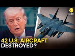 US-Iran War LIVE: 42 Aircraft Losses For US? Operation Epic Fury Under Fire | WION News