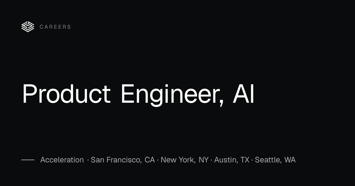 Product Engineer, AI | Careers