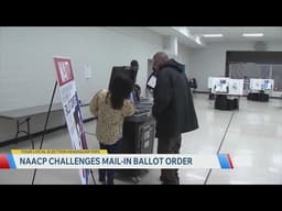 NAACP sues to block parts of mail-in ballot order