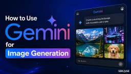 How to Use Gemini for Image Generation: Complete Guide ...
